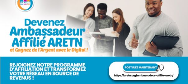 Ambassadeur affilié ARETN